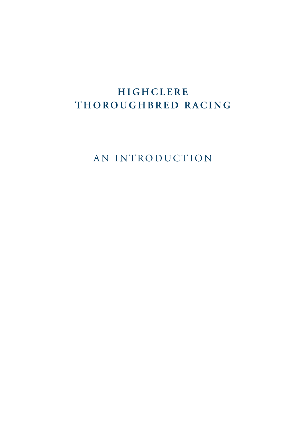 Highclere Thoroughbred Racing an Introduction