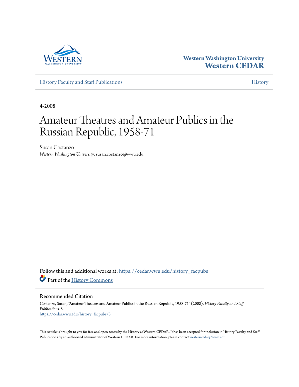 Amateur Theatres and Amateur Publics in the Russian Republic, 1958-71 Susan Costanzo Western Washington University, Susan.Costanzo@Wwu.Edu