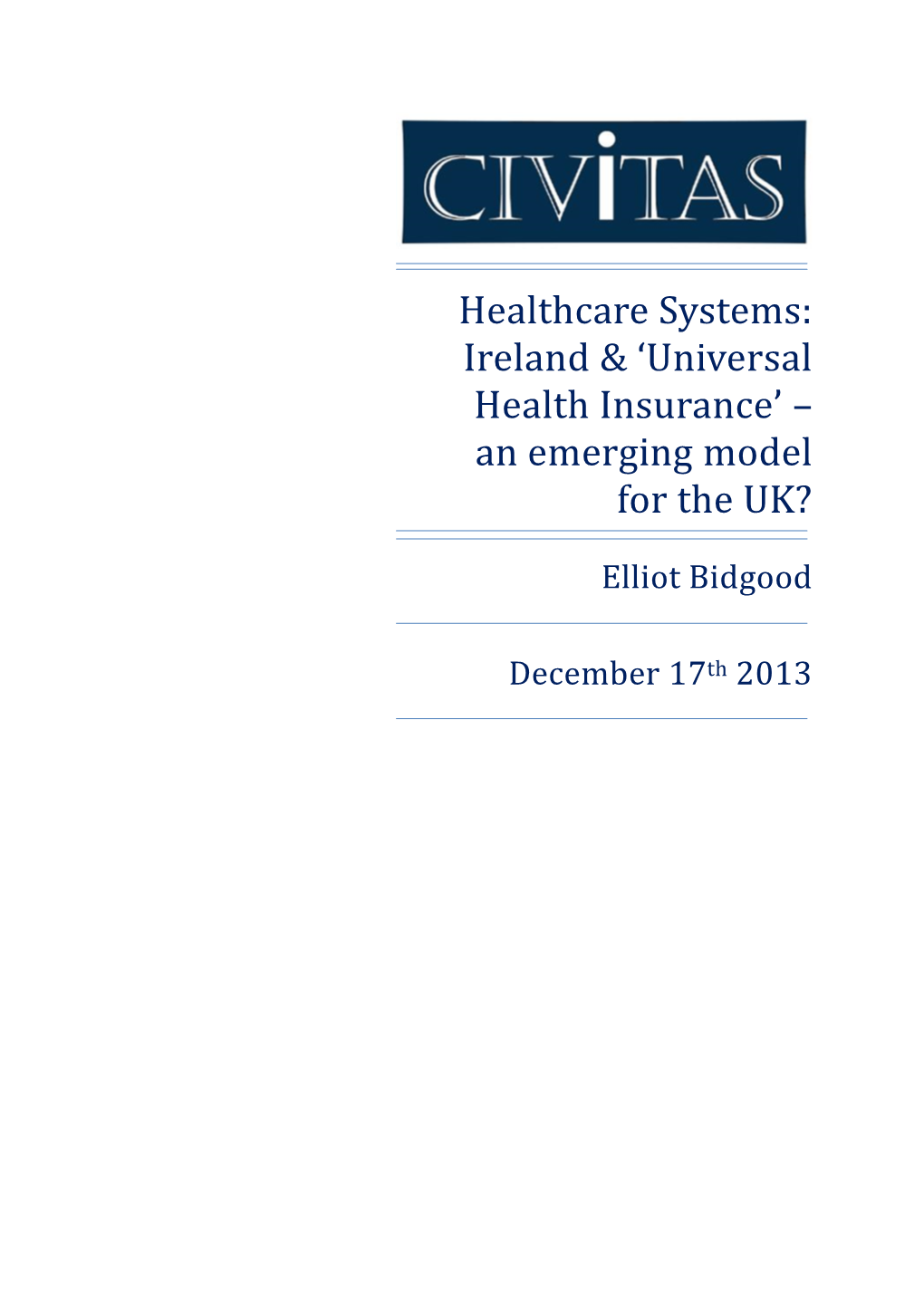 Ireland & ‘Universal Health Insurance’ – an Emerging Model for the UK?