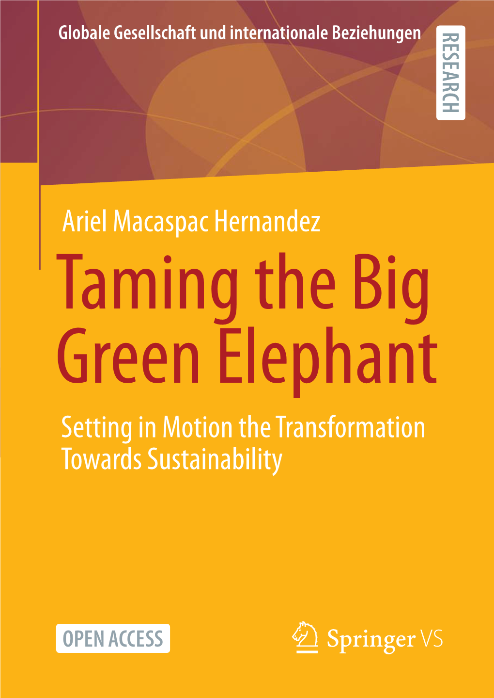 Setting in Motion the Transformation Towards Sustainability Globale Gesellschaft Und Internationale Beziehungen