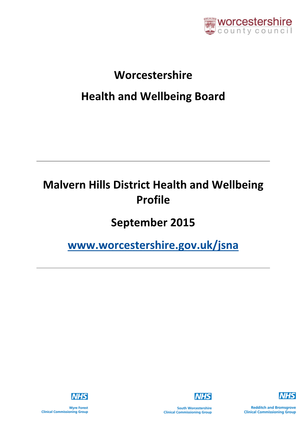 Worcestershire Health and Wellbeing Board Malvern Hills District