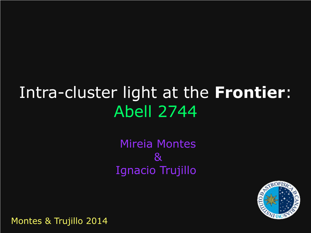 Intra-Cluster Light at the Frontier: Abell 2744