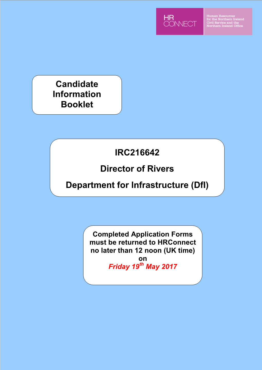 Candidate Information Booklet IRC216642 Director of Rivers
