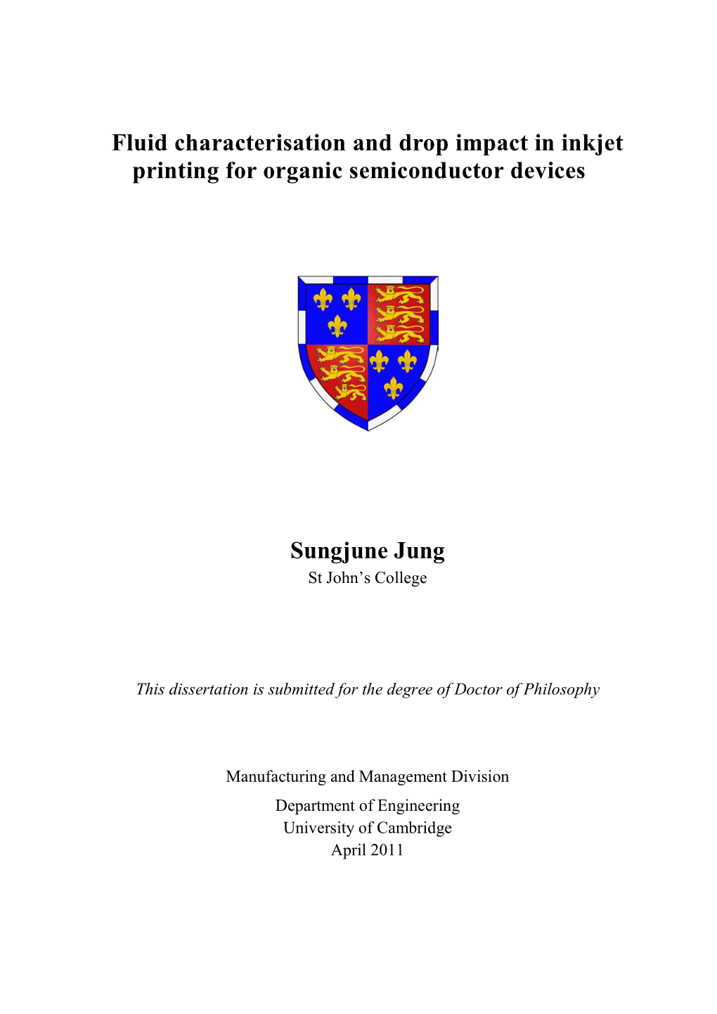 Fluid Characterisation and Drop Impact in Inkjet Printing for Organic Semiconductor Devices