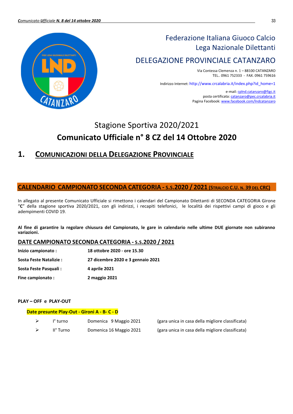 Stagione Sportiva 2020/2021 Comunicato Ufficiale N° 8 CZ Del 14 Ottobre 2020
