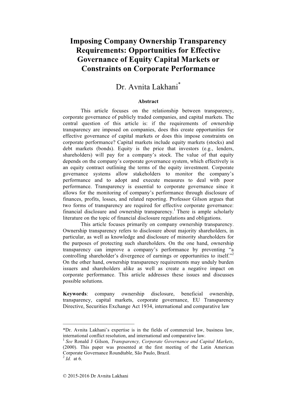 Imposing Company Ownership Transparency Requirements: Opportunities for Effective Governance of Equity Capital Markets Or Constraints on Corporate Performance