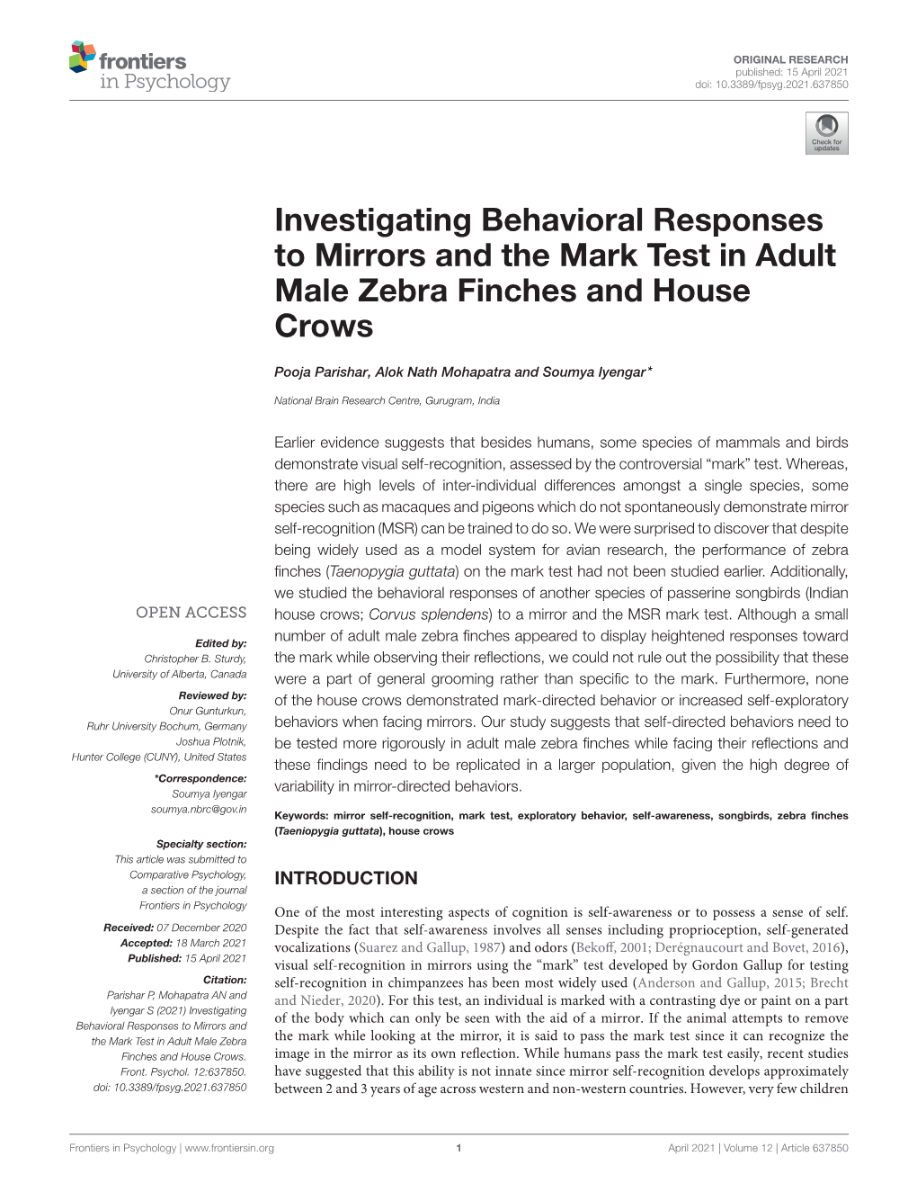 Investigating Behavioral Responses to Mirrors and the Mark Test in Adult Male Zebra Finches and House Crows