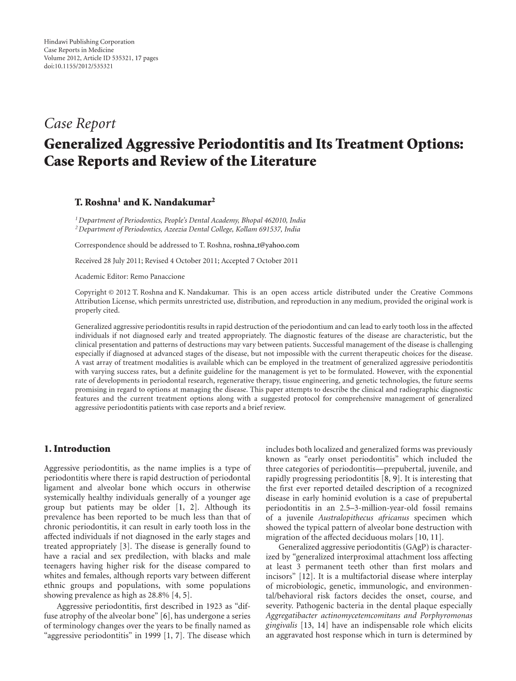 Case Report Generalized Aggressive Periodontitis and Its Treatment Options: Case Reports and Review of the Literature