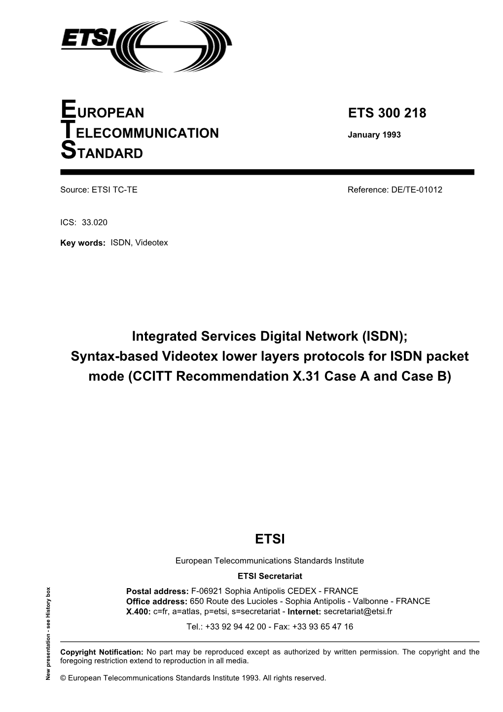 ETS 300 218 TELECOMMUNICATION January 1993 STANDARD