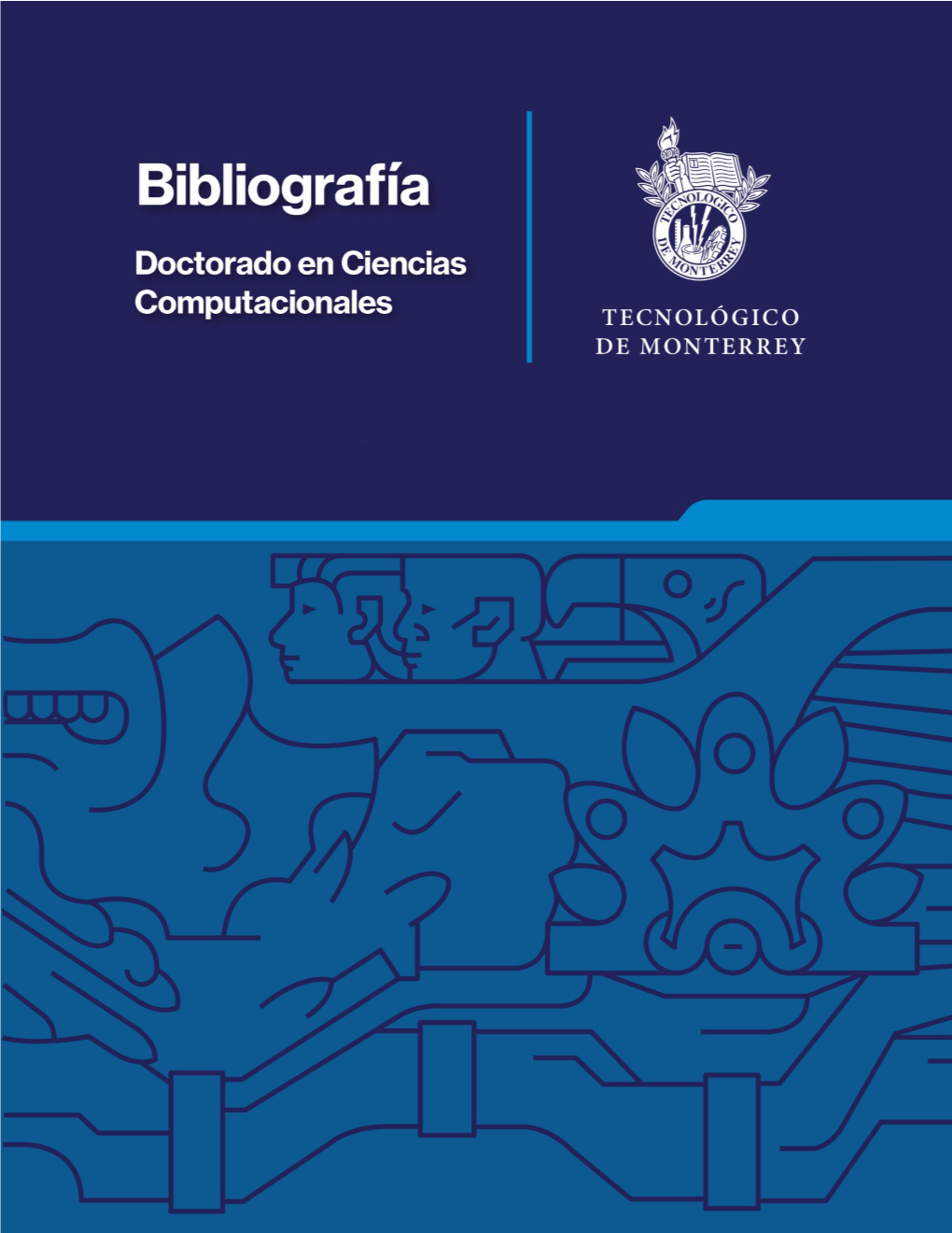 Bibliografía De Los Cursos Del Doctorado En Ciencias Computacionales Del Tecnológico De Monterrey