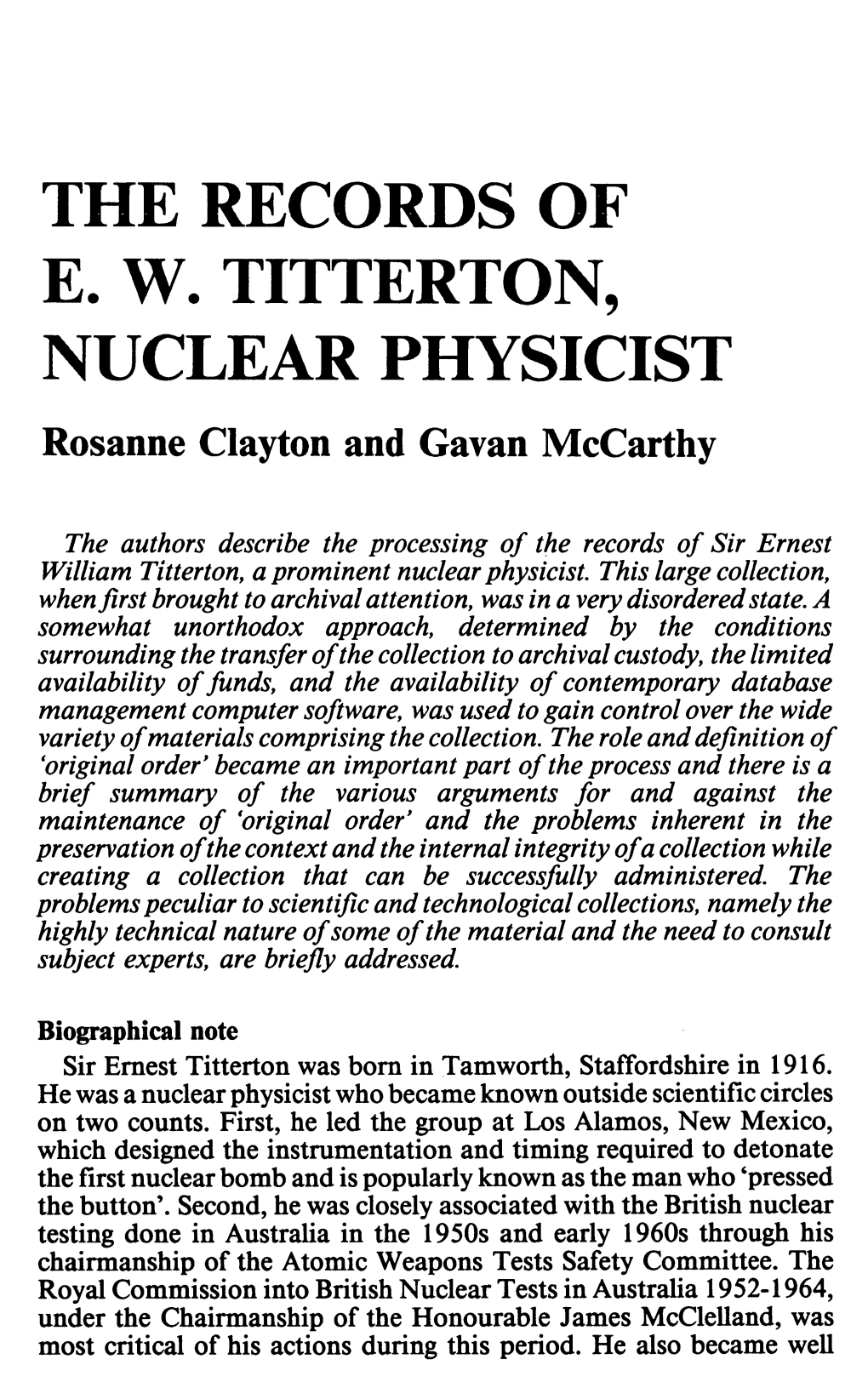 THE RECORDS of E. W. TITTERTON, NUCLEAR PHYSICIST Rosanne Clayton and Gavan Mccarthy