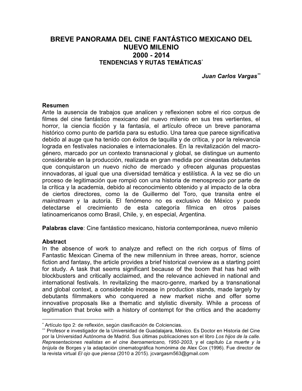 Breve Panorama Del Cine Fantástico Mexicano Del Nuevo Milenio 2000 - 2014 Tendencias Y Rutas Temáticas*