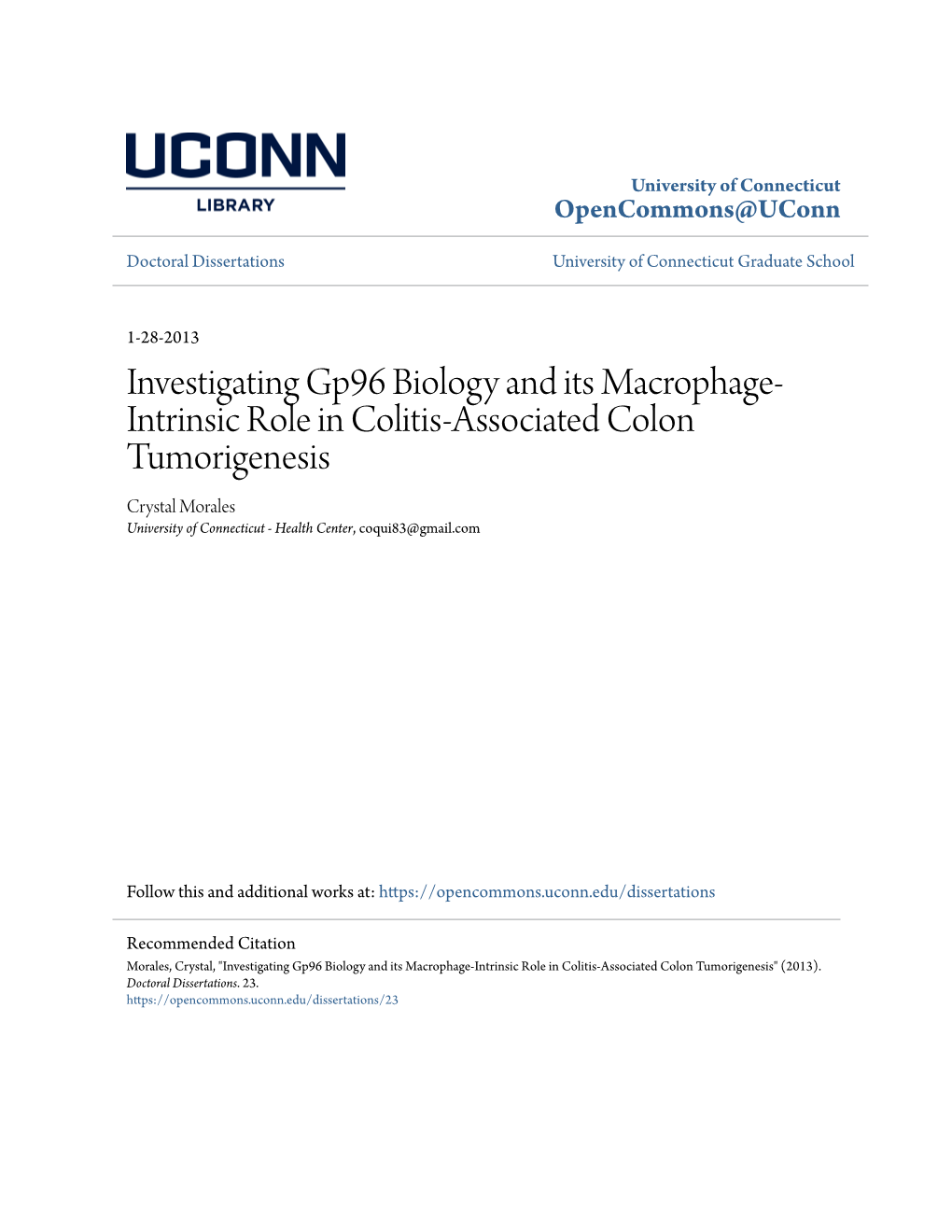 Investigating Gp96 Biology and Its Macrophage-Intrinsic Role in Colitis-Associated Colon Tumorigenesis" (2013)