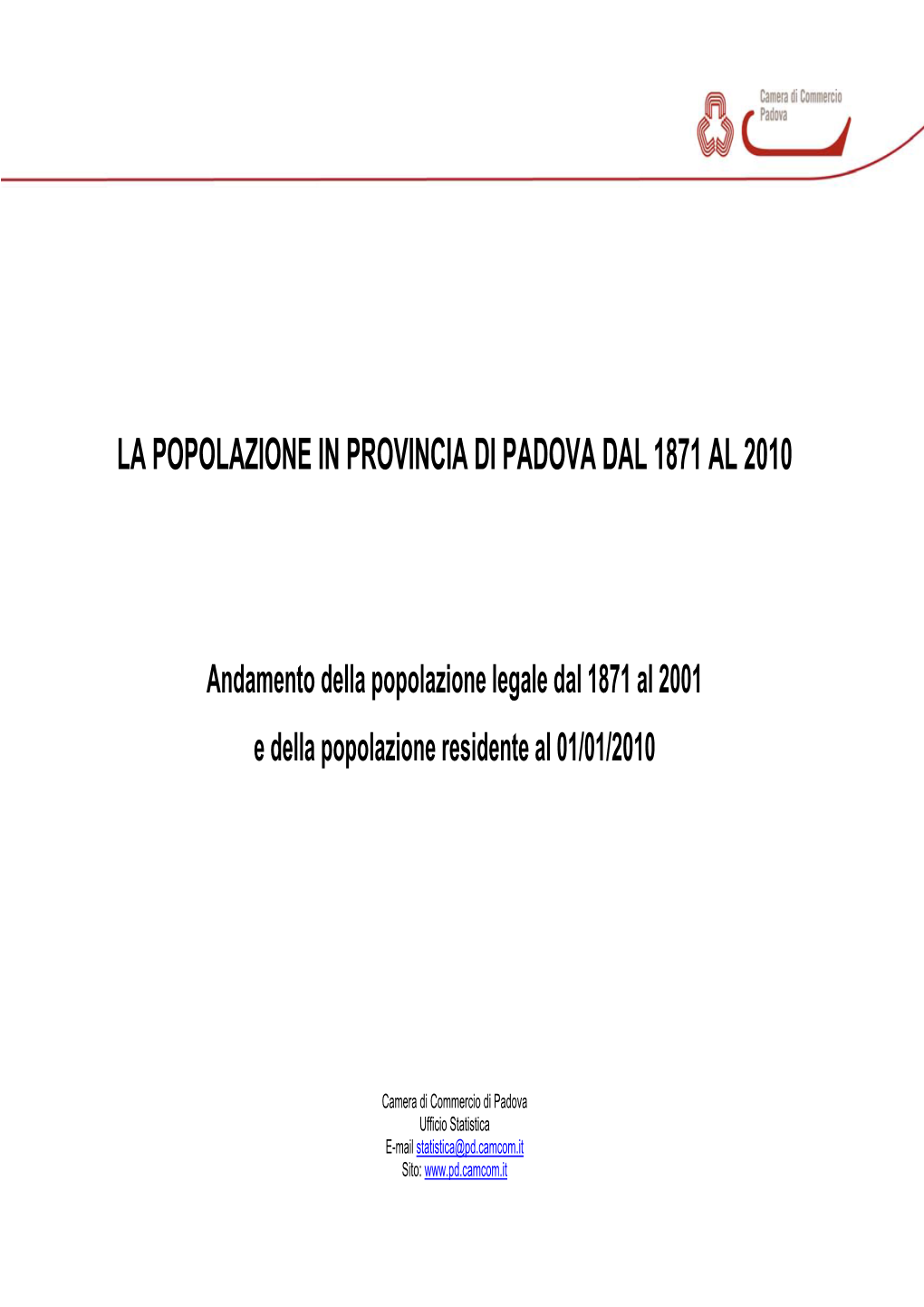 La Popolazione in Provincia Di Padova Dal 1871 Al 2010