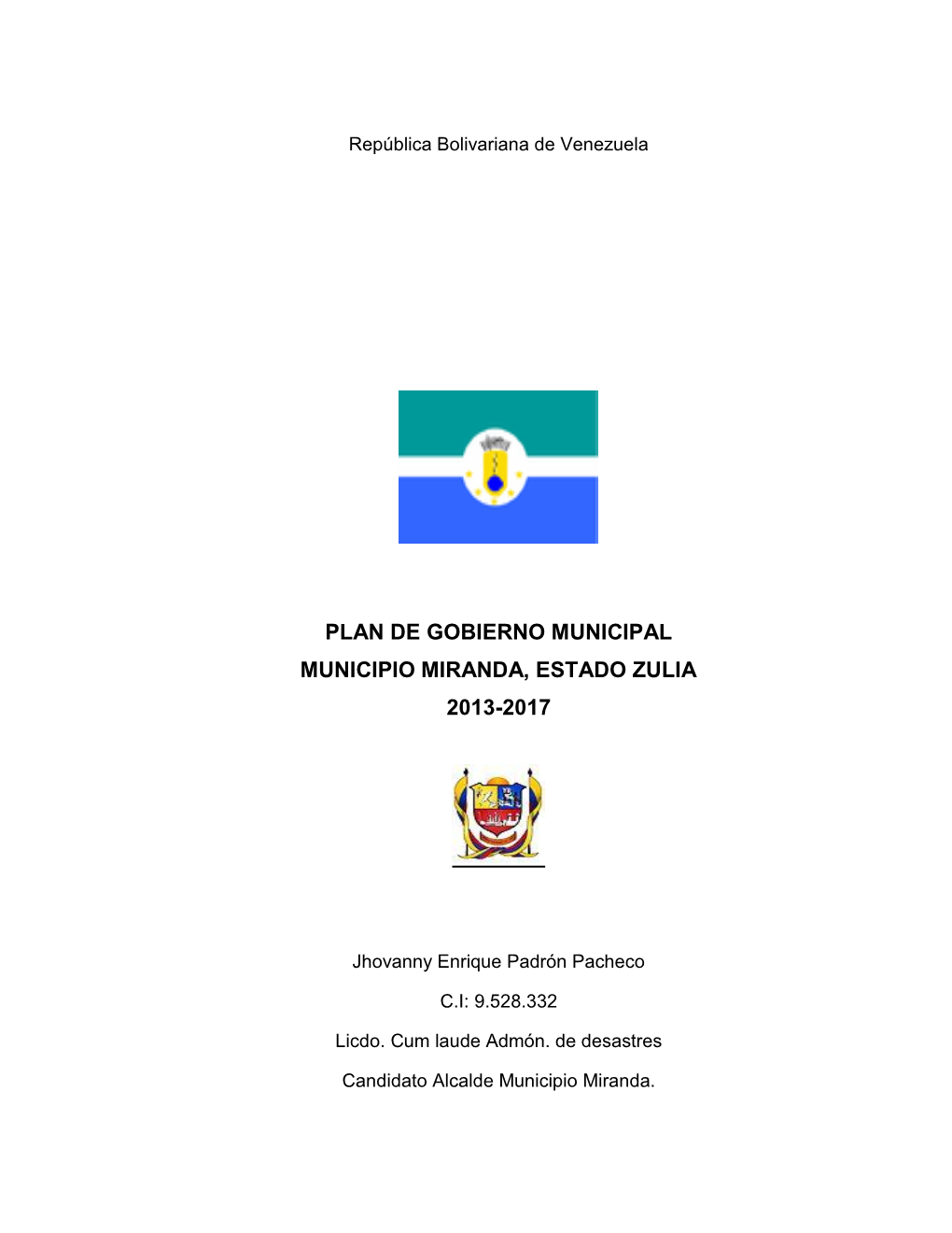 Plan De Gobierno Municipal Municipio Miranda, Estado Zulia 2013-2017