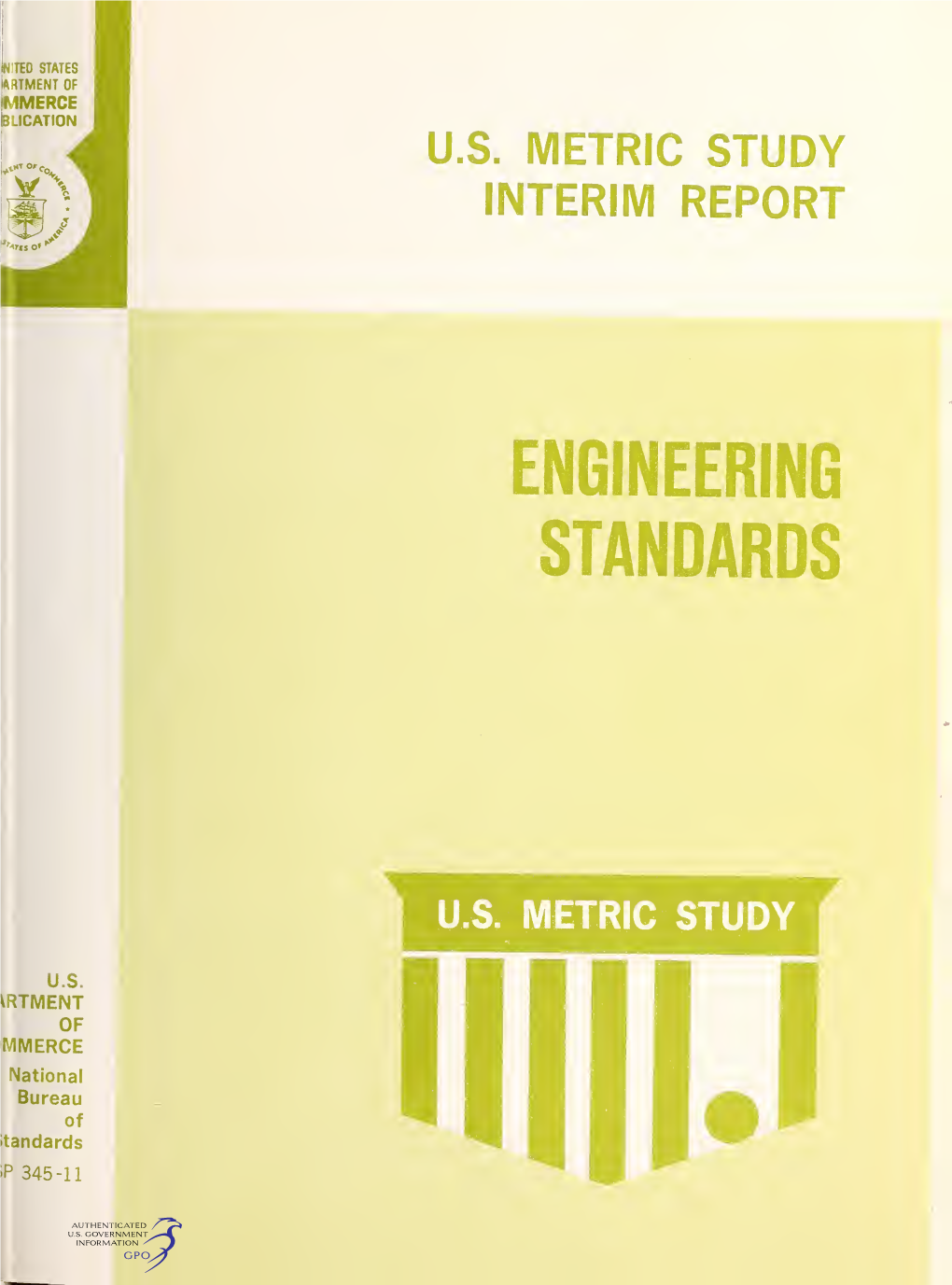 U.S. Metric Study Interim Report