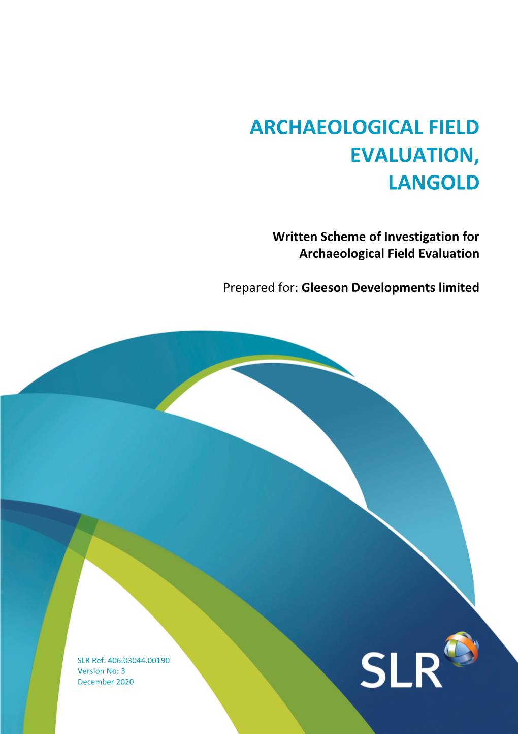 Archaeological Field Evaluation, Langold