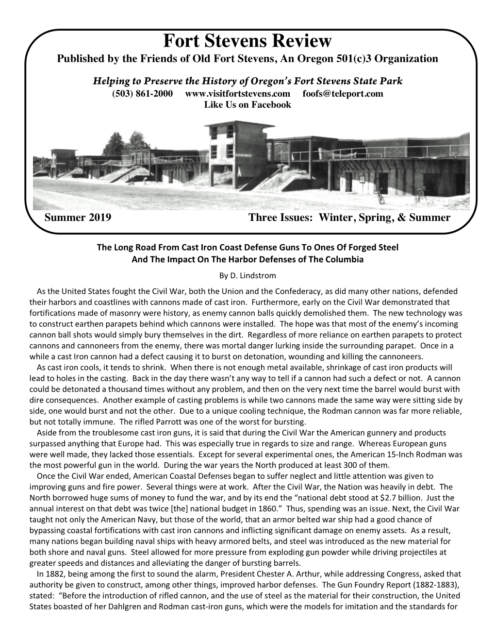 Fort Stevens Review Published by the Friends of Old Fort Stevens, an Oregon 501(C)3 Organization