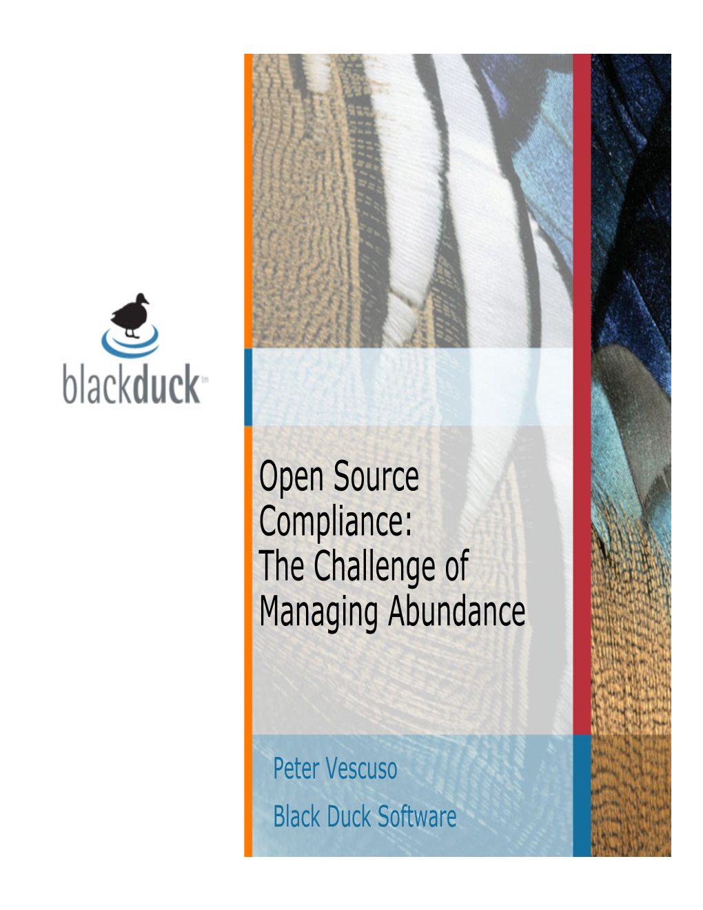 Open Source Compliance: the Challenge of Managing Abundance