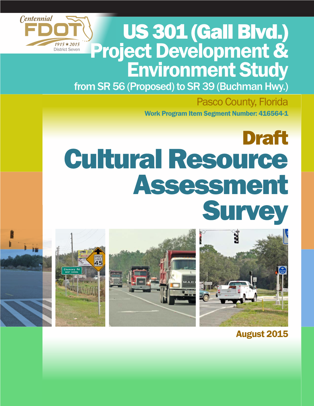Cultural Resource Assessment Survey (Draft)