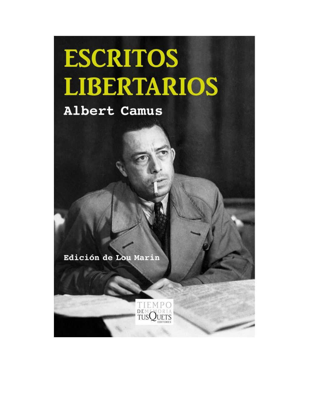 Camus Albert, Escritos Libertarios