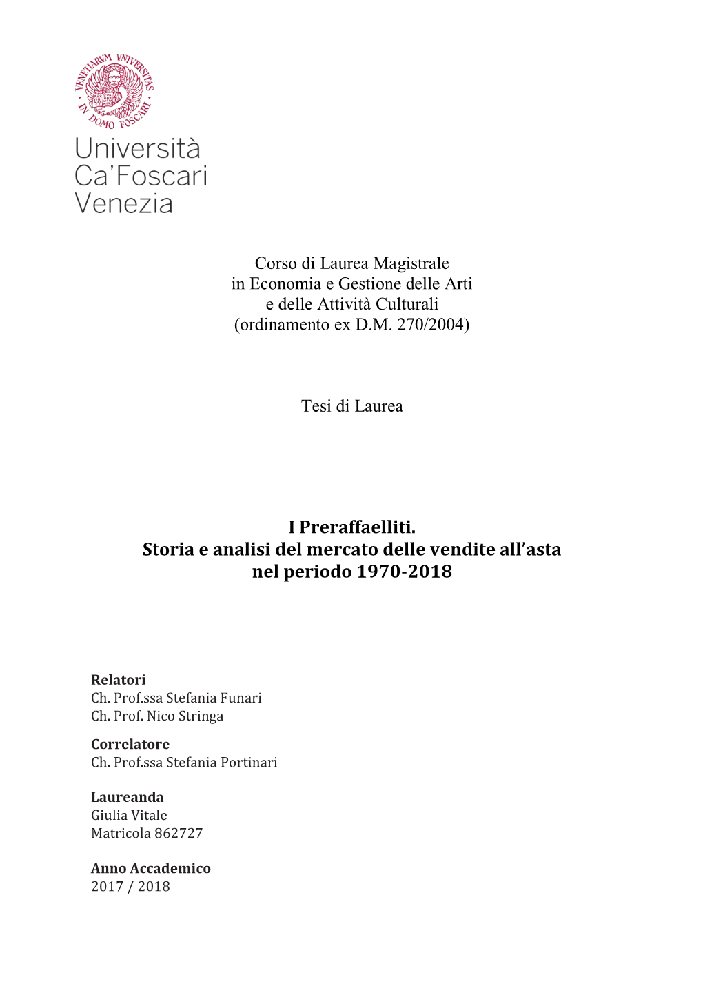 I Preraffaelliti. Storia E Analisi Del Mercato Delle Vendite All'asta Nel