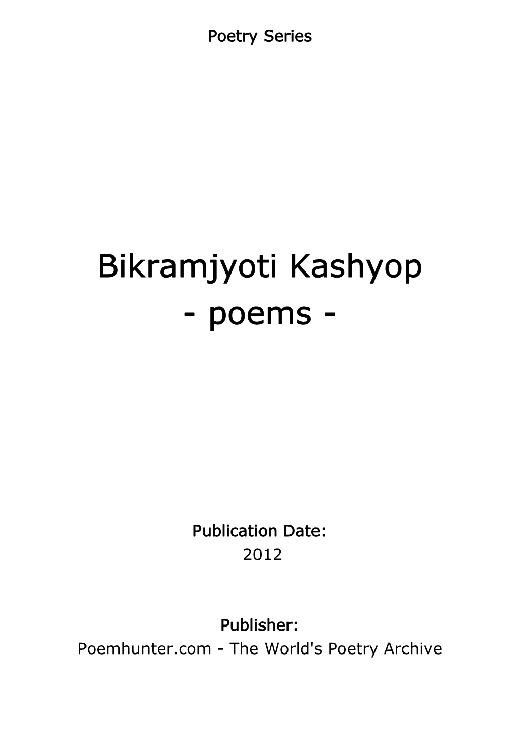 Bikramjyoti Kashyop - Poems