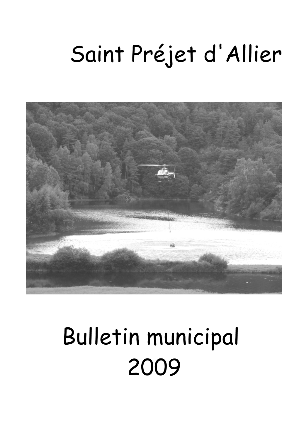 Saint Préjet D'allier Bulletin Municipal 2009