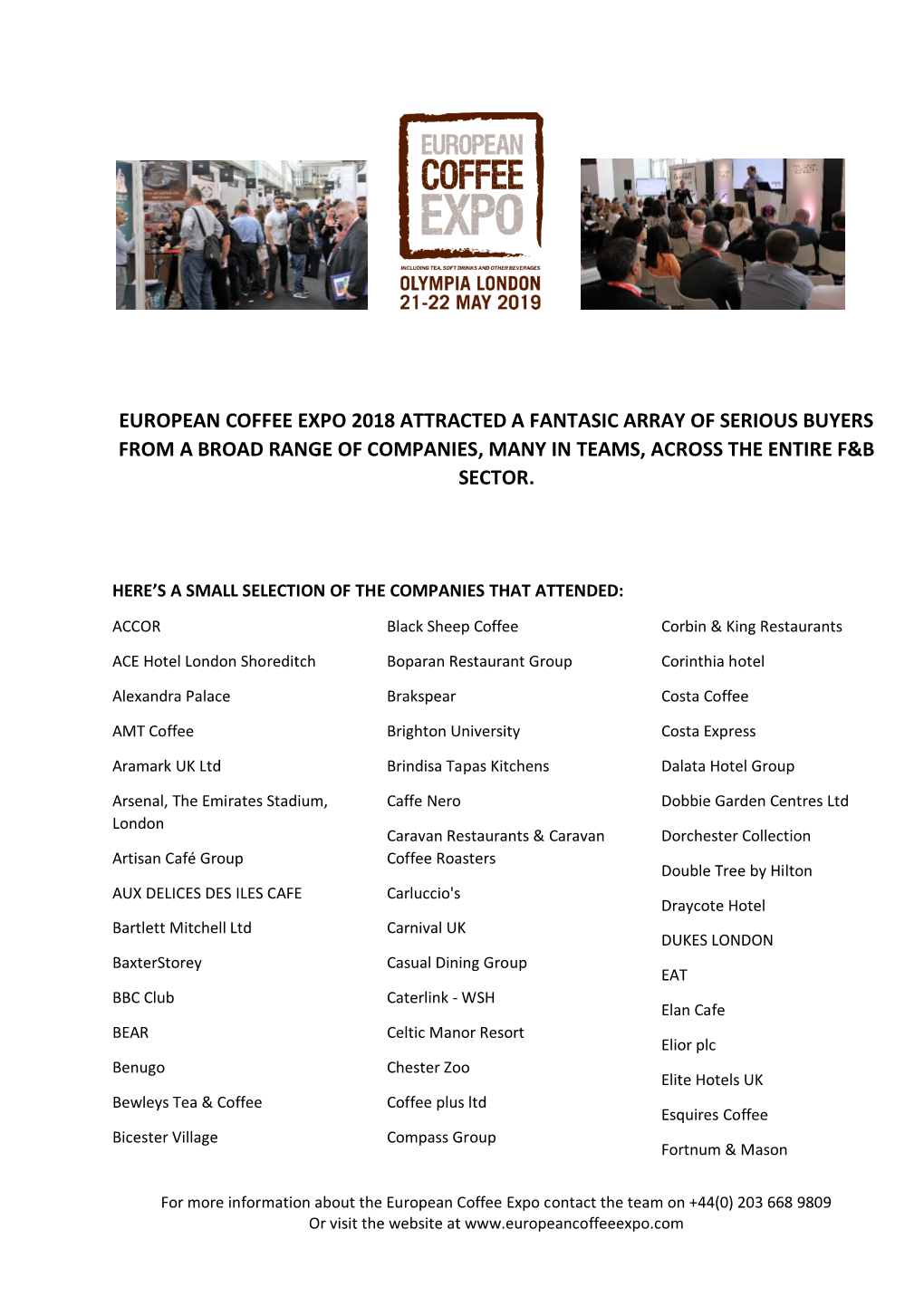 European Coffee Expo 2018 Attracted a Fantasic Array of Serious Buyers from a Broad Range of Companies, Many in Teams, Across the Entire F&B Sector