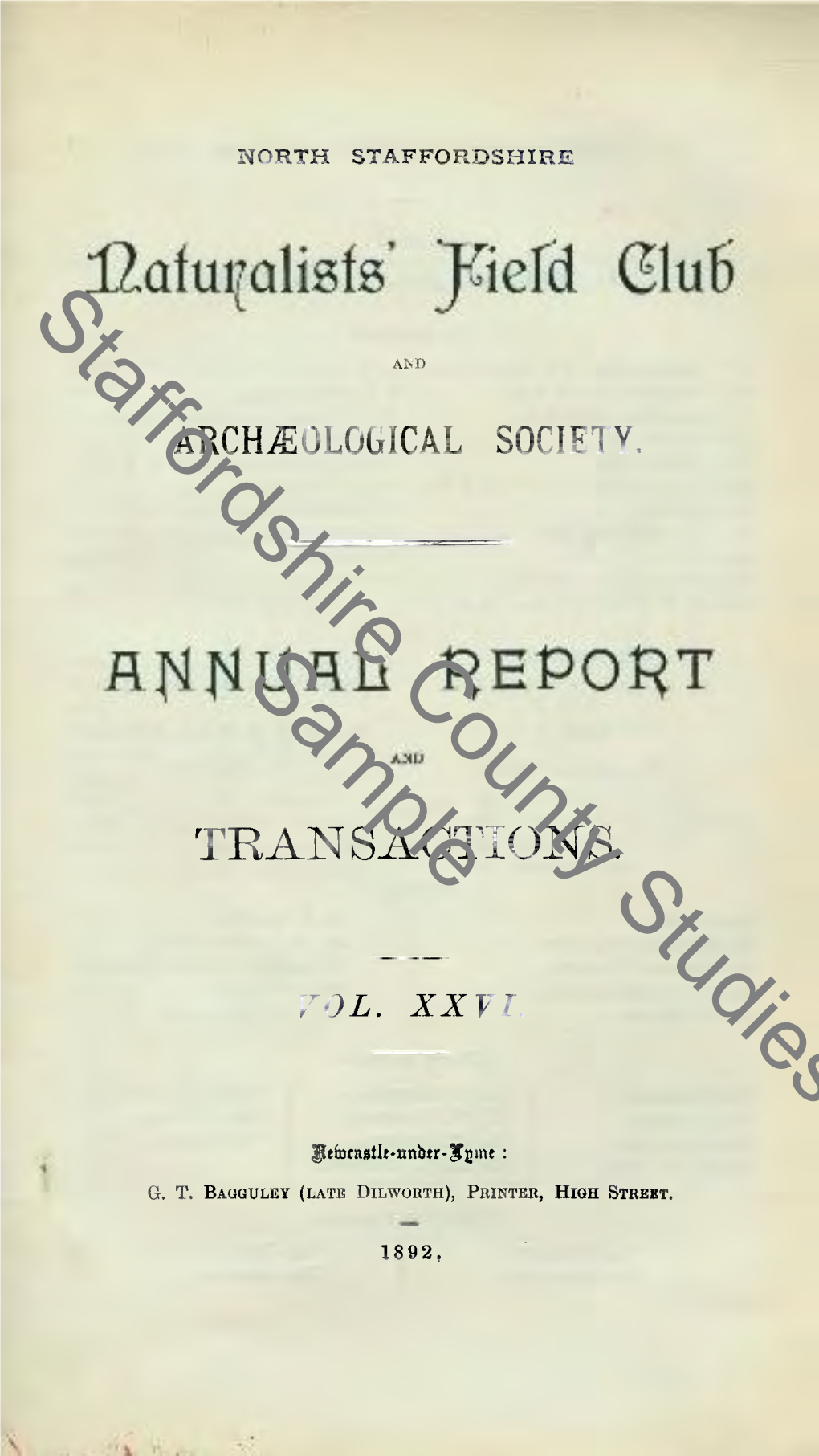 North Staffordshire Naturalists' Field Club and Archaeological Society Steadily and Quietly Pursuing Its Useful Course