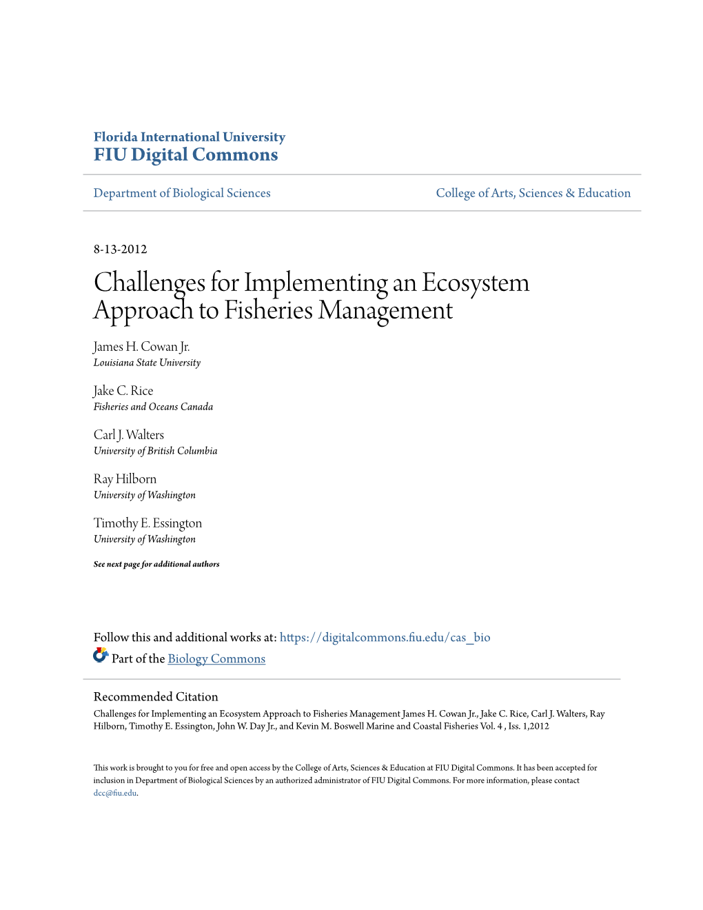 Challenges for Implementing an Ecosystem Approach to Fisheries Management James H