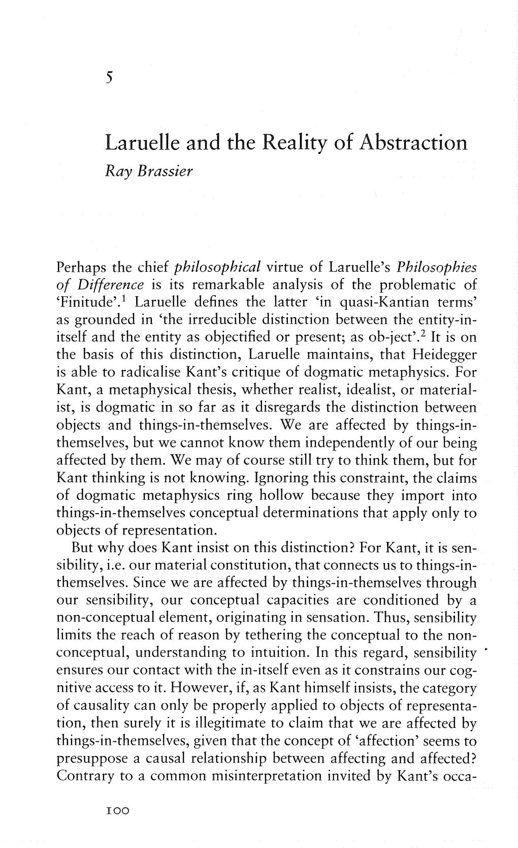 Laruelle and the Reality of Abstraction Ray Brassier
