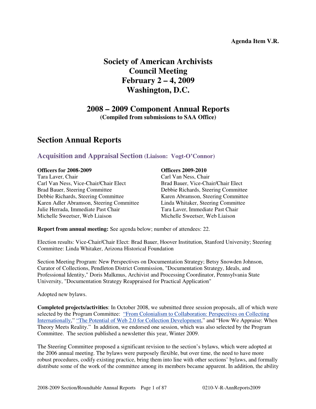 Society of American Archivists Council Meeting February 2 – 4, 2009 Washington, D.C