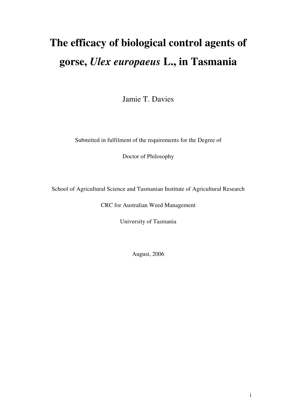 The Efficacy of Biological Control Agents of Gorse, Ulex Europaeus L., in Tasmania