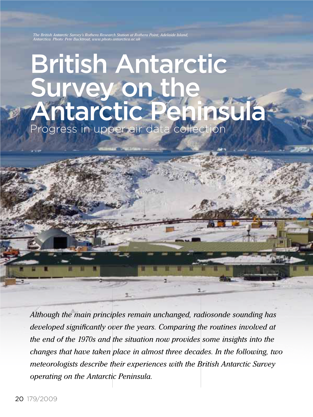 British Antarctic Survey on the Antarctic Peninsula Progress in Upper Air Data Collection