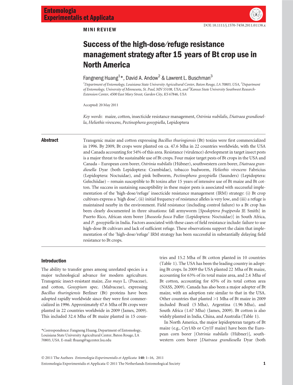 Success of the Highdoserefuge Resistance Management Strategy