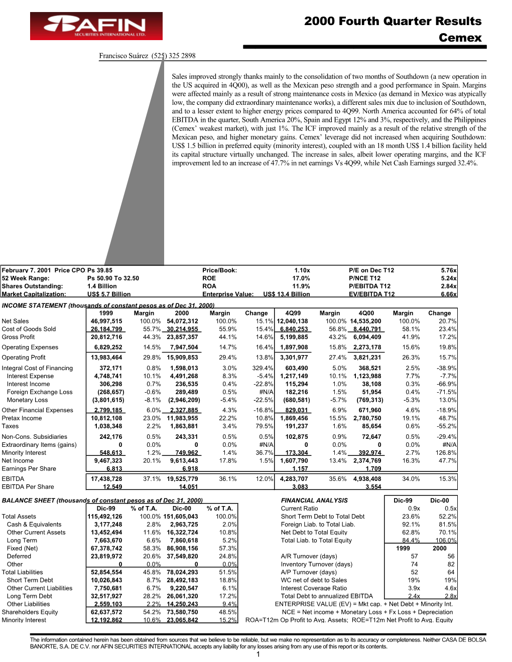 As 75% of Savia S Revenues Are Generated in Dollars and Given the Fact That the Company