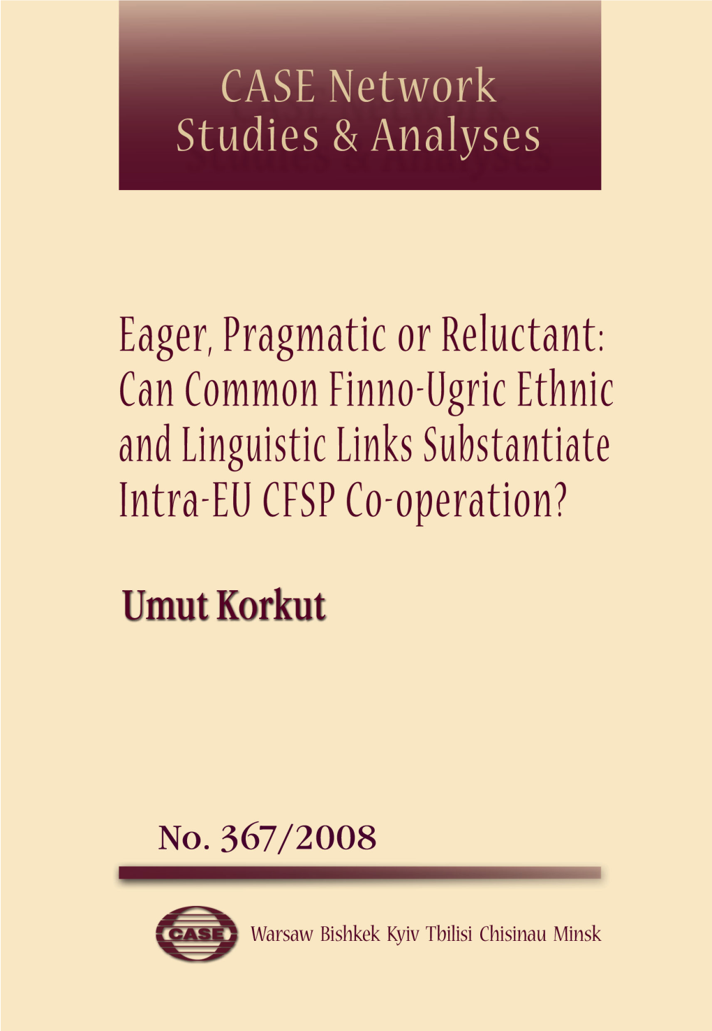 Can Common Finno-Ugric Ethnic and Linguistic Links Substantiate Intra