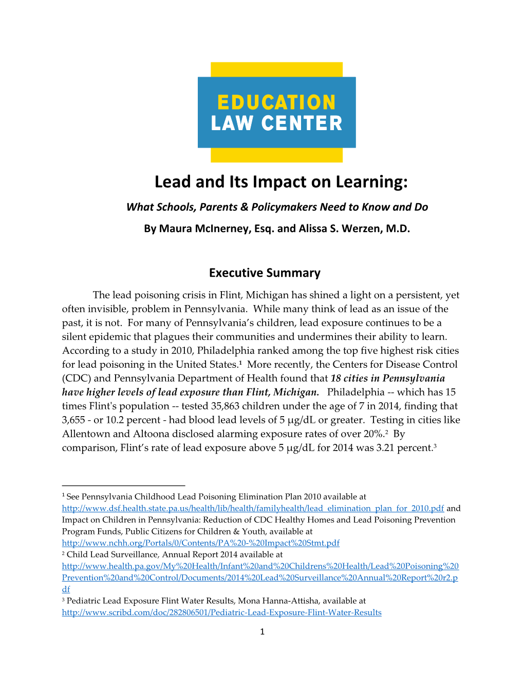 Lead and Its Impact on Learning: What Schools, Parents & Policymakers Need to Know and Do by Maura Mcinerney, Esq