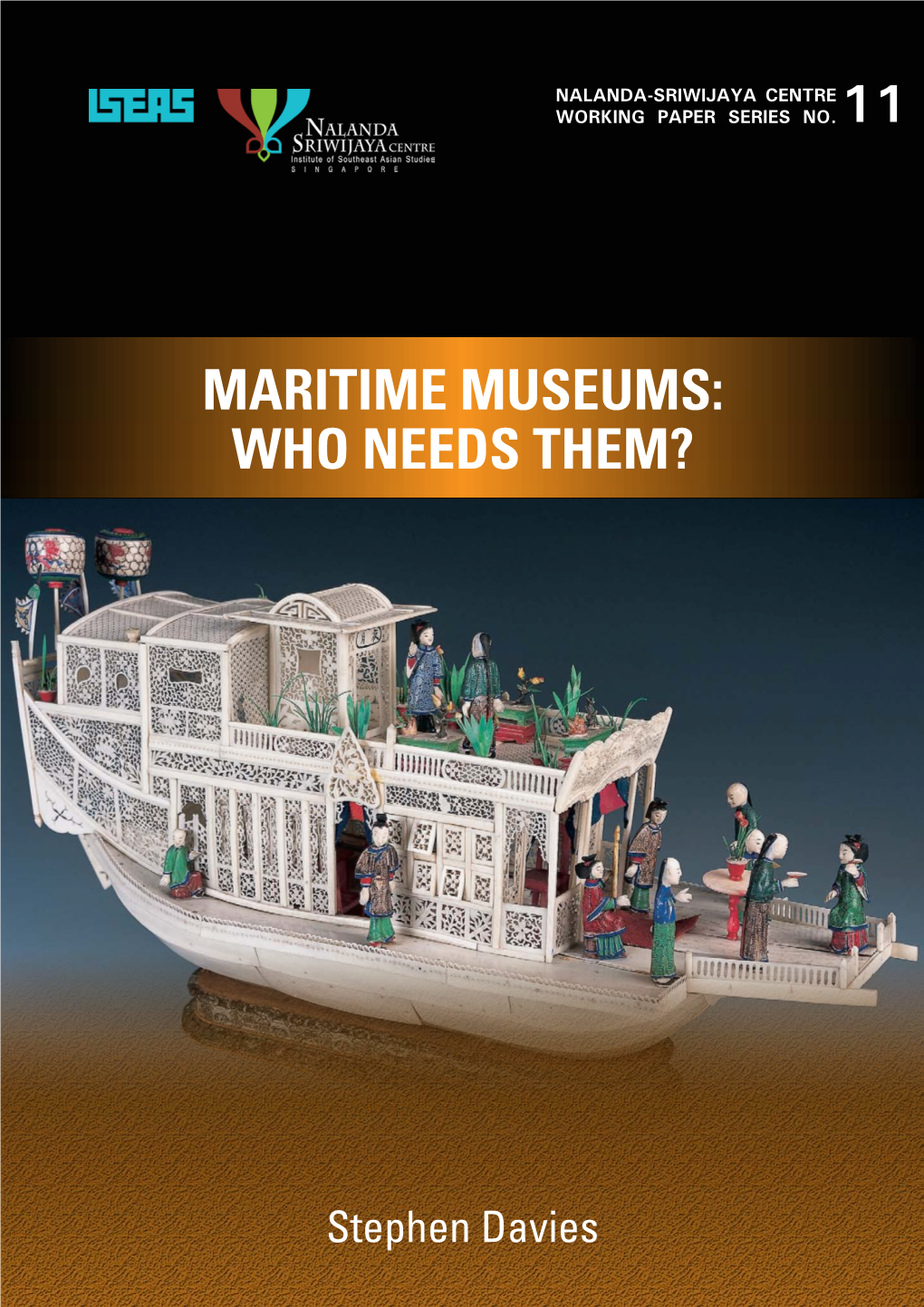 Maritime Museums: Who Needs Them?