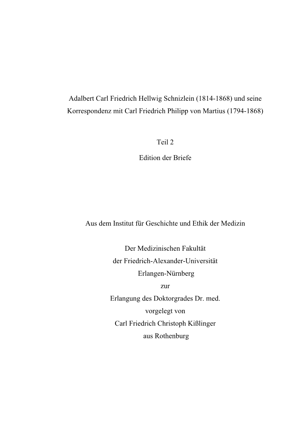 Und Seine Korrespondenz Mit Carl Friedrich Philipp Von Martius (1794-1868)