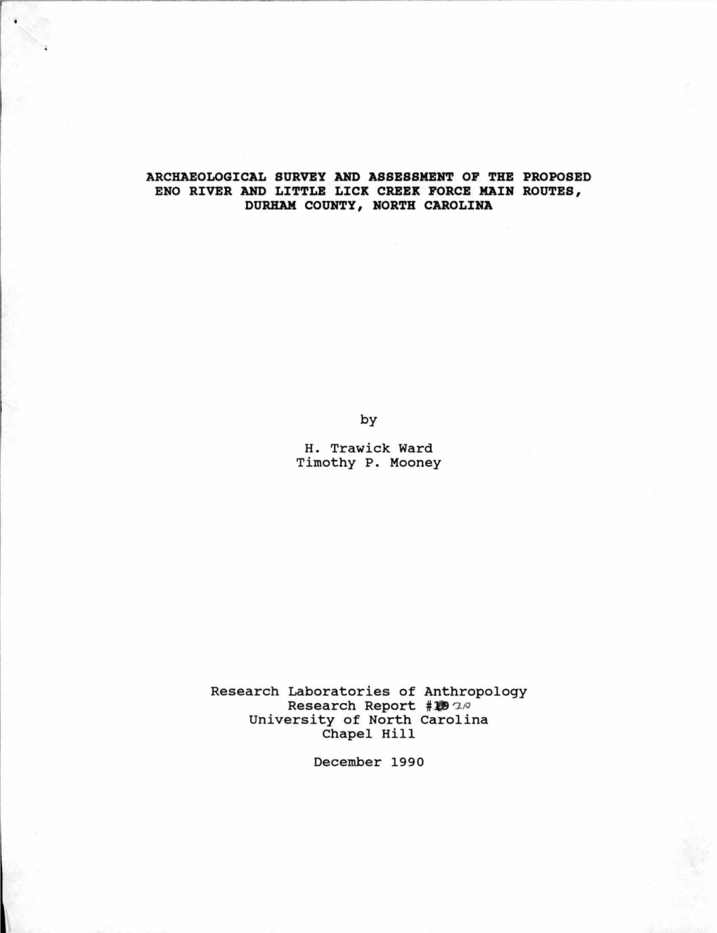 Archaeological Survey and Assessment of the Proposed Eno River and Little Lick Creek Force Main Routes, Durham County, North Carolina