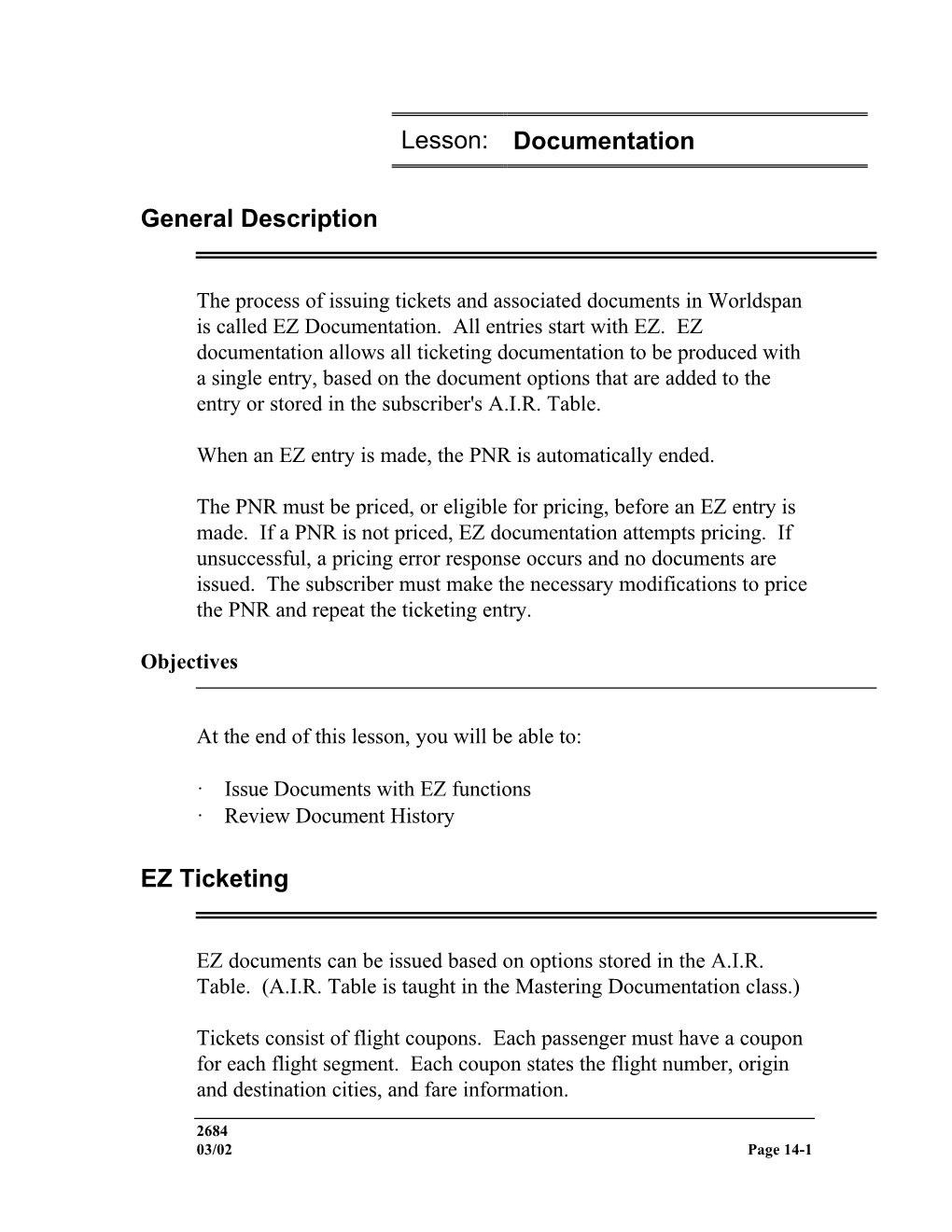 Lesson: Documentation General Description EZ Ticketing