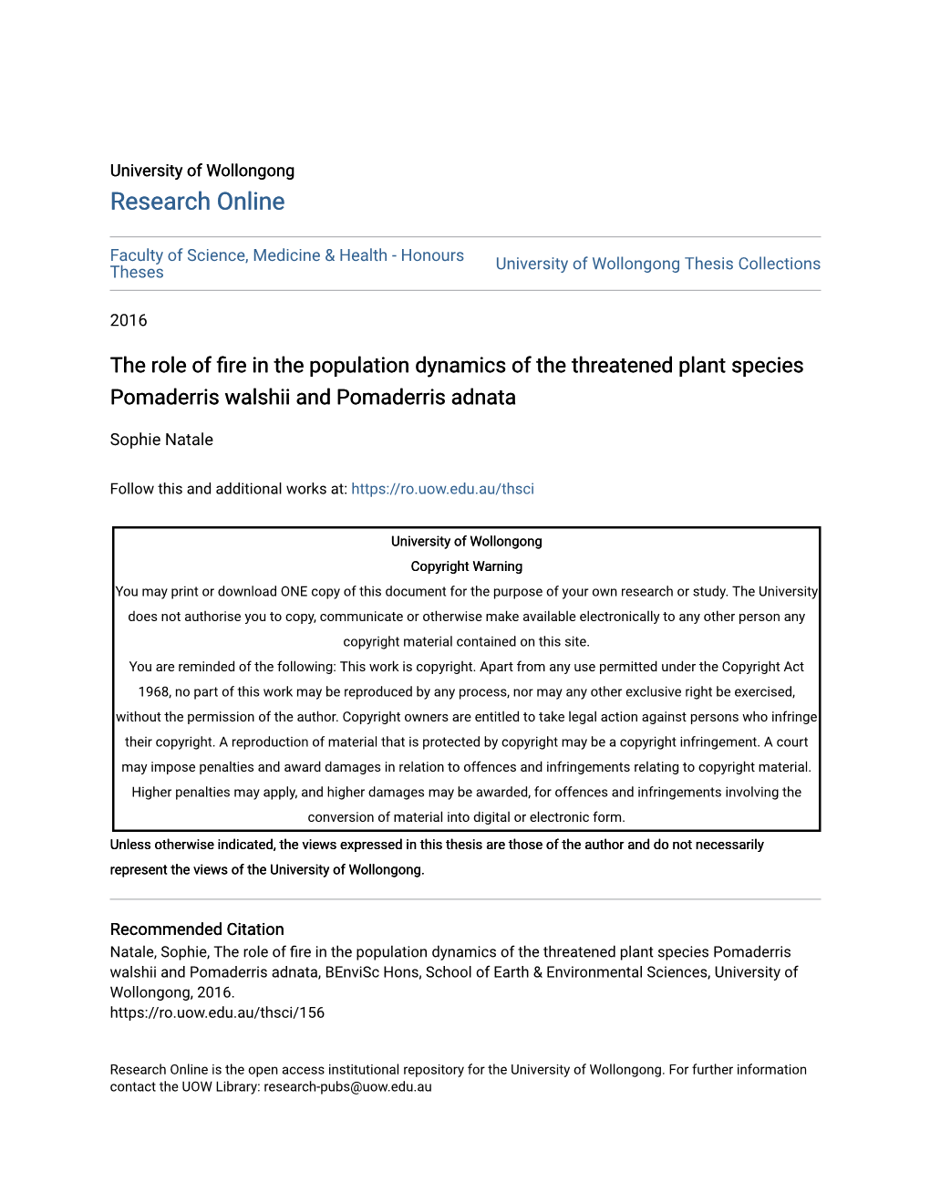 The Role of Fire in the Population Dynamics of the Threatened Plant Species Pomaderris Walshii and Pomaderris Adnata