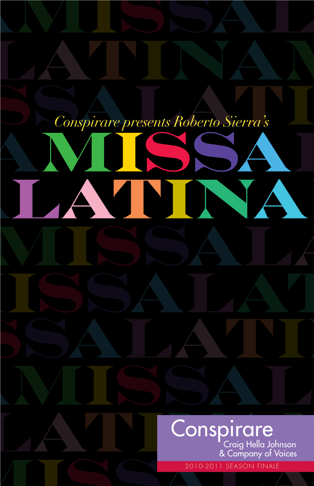 Conspirare Presents Roberto Sierra's