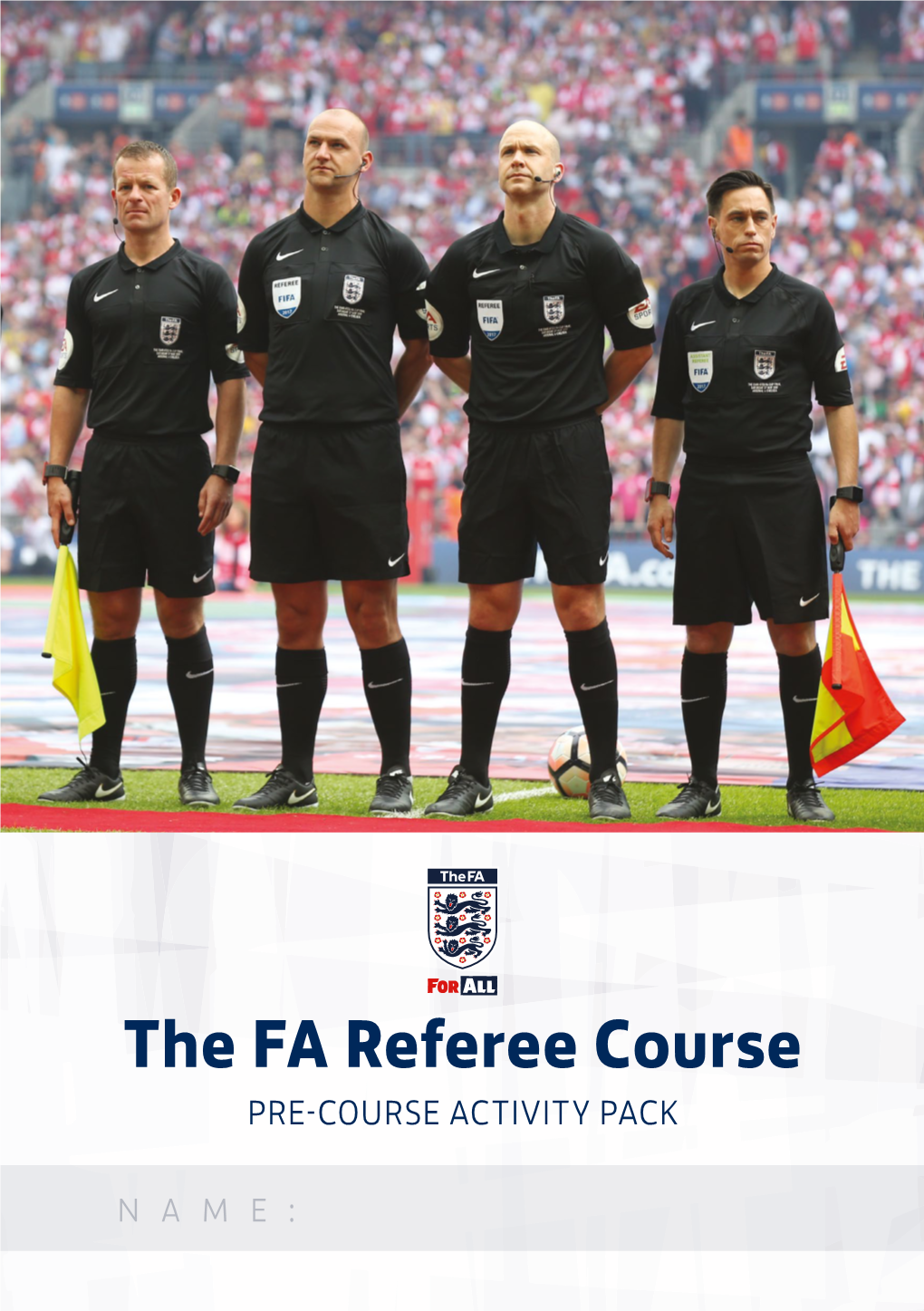 The FA Referee Course PRE-COURSE ACTIVITY PACK