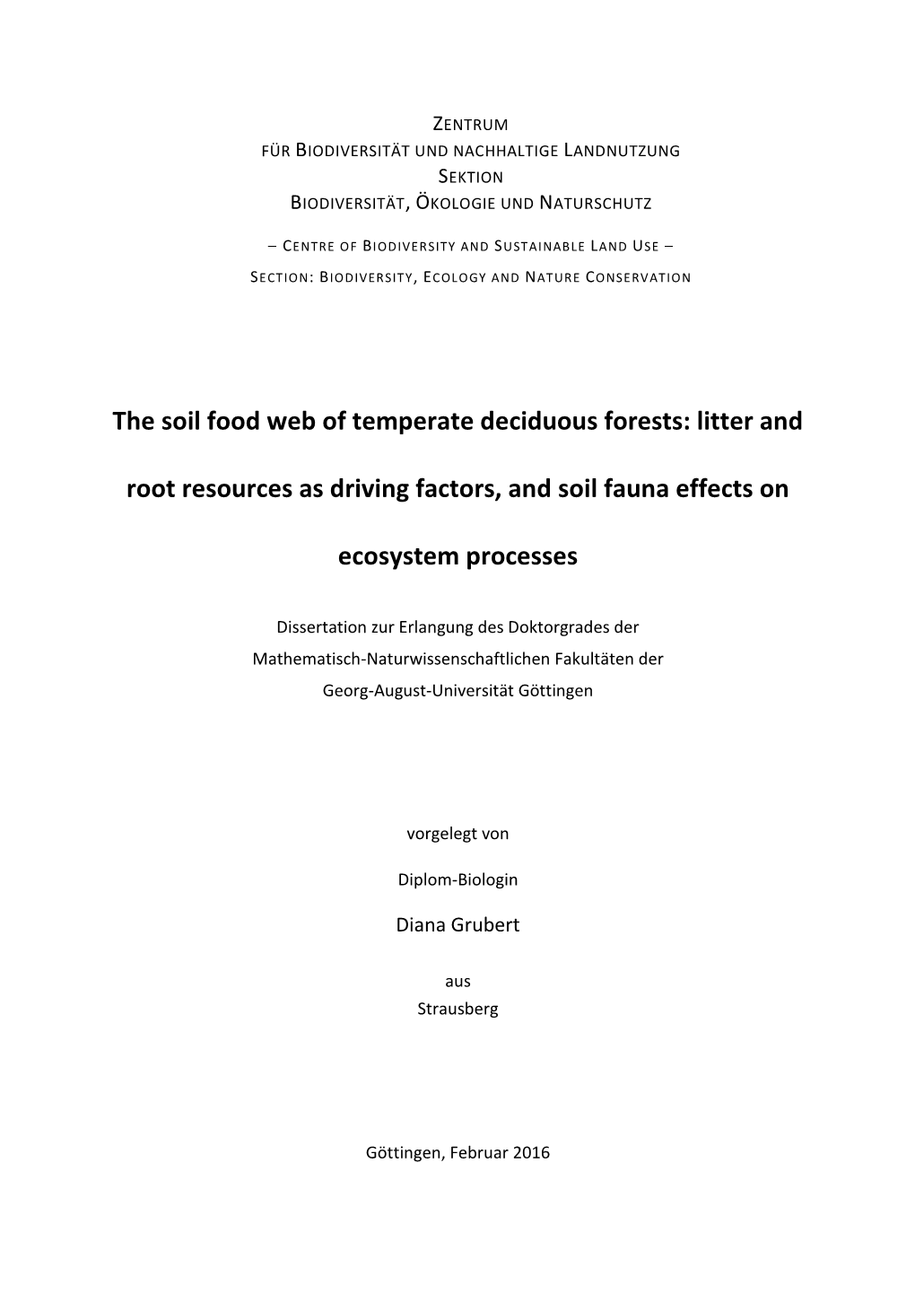 The Soil Food Web of Temperate Deciduous Forests: Litter And