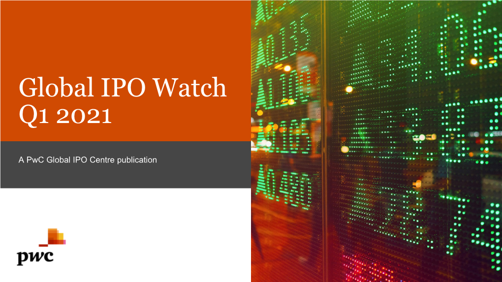 Global IPO Watch Q1 2021