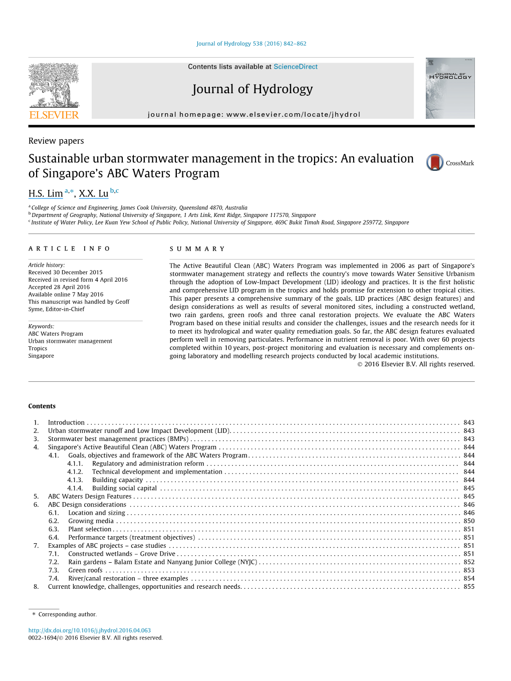 Sustainable Urban Stormwater Management in the Tropics: an Evaluation of Singapore’S ABC Waters Program ⇑ H.S