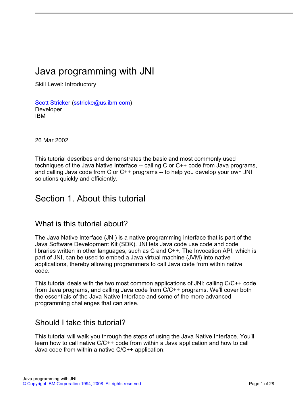 Java Programming with JNI Skill Level: Introductory